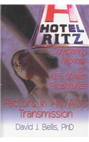 Hotel Ritz - Comparing Mexican and U.S. Street Prostitutes