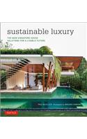 Sustainable Luxury