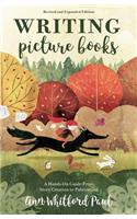 Writing Picture Books Revised and Expanded Edition