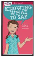 Smart Girl's Guide: Knowing What to Say