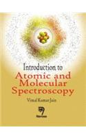 Introduction to Atomic and Molecular Spectroscopy