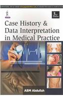 Case History & Data Interpretation in Medical Practice