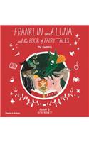 Franklin and Luna and the Book of Fairy Tales