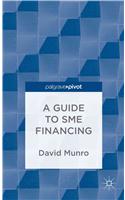 Guide to SME Financing