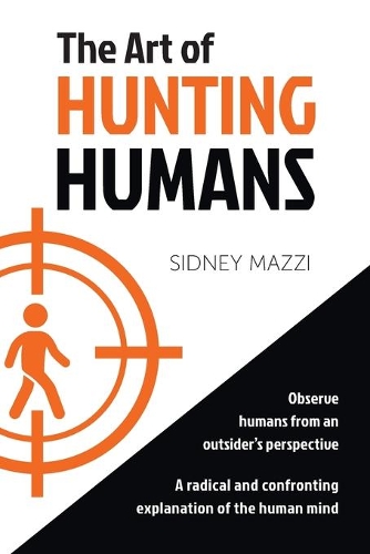 The Art of HUNTING HUMANS