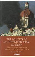 The Politics of Counterterrorism in India