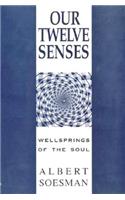 Our Twelve Senses
