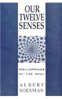 Our Twelve Senses