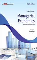 Managerial Economics, 8ed : Analysis, Problems, Cases (An Indian Adaptation)