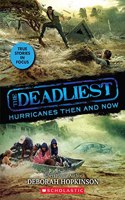 The Deadliest Hurricanes Then and Now (Scholastic Focus)
