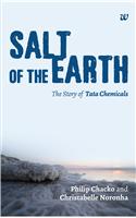 Salt Of The Earth: The Story Of Tata Chemicals