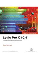Logic Pro X 10.4 - Apple Pro Training Series