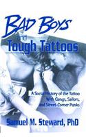 Bad Boys and Tough Tattoos