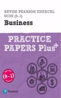 Pearson REVISE Edexcel GCSE (9-1) Business Practice Papers Plus
