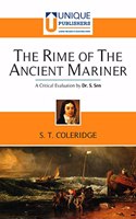 The Rime of the Ancient Mariner - S T Coleridge (A Critical Evaluation by Dr. S. Sen)