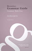 Bloomsbury Grammar Guide: Grammar Made Easy