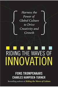 Riding the Waves of Innovation: Harness the Power of Global Culture to Drive Creativity and Growth