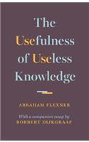 Usefulness of Useless Knowledge