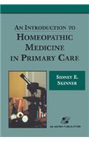 Introduction to Homeopathic Medicine in Primary Care