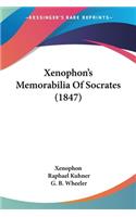 Xenophon's Memorabilia Of Socrates (1847)