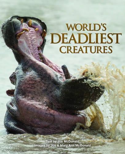 Worlds Deadliest Creatures