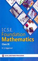 ICSE Foundation Mathematics Part 1 for Class IX