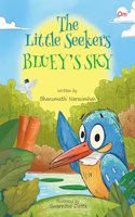 The Little Seekers Bluey's Sky | English Short fiction Story with colourful picture book for kids & children | A heart warming tales of friendship and Bedtime illustrated Moral Stories | 6-8 years|