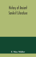 History of ancient Sanskrit literature, so far as it illustrates the primitive religion of the Brahmans