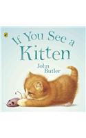 If You See A Kitten