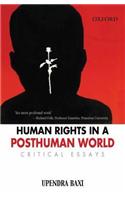 Human Rights in a Post Human World: Critical Essays