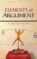 Elements of Argument: A Text and Reader