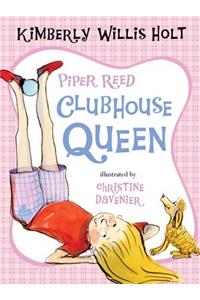 Piper Reed, Clubhouse Queen