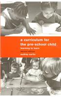 A Curriculum for the Pre-School Child