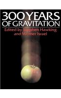 Three Hundred Years of Gravitation