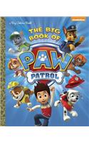 Big Book of Paw Patrol (Paw Patrol): (Big Golden Book)