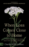 When Loss Comes Close to Home