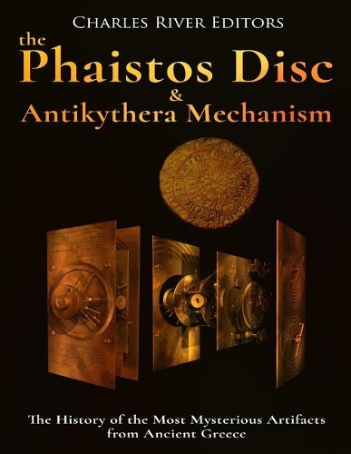 Phaistos Disc and Antikythera Mechanism
