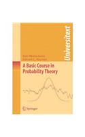 A Basic Course in Probability Theory