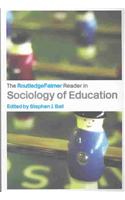 RoutledgeFalmer Reader in Sociology of Education