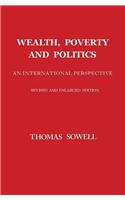Wealth, Poverty and Politics