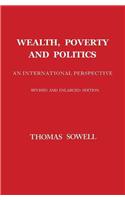 Wealth, Poverty and Politics