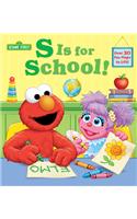 S Is for School! (Sesame Street)