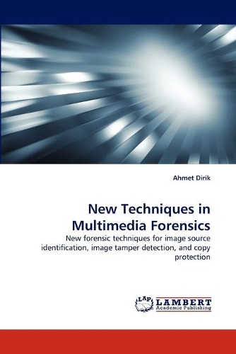 New Techniques in Multimedia Forensics