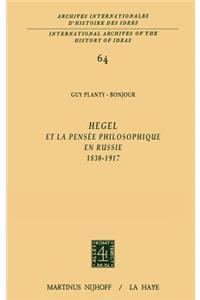 Hegel et la pensée philosophique en Russie, 1830-1917