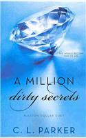 Million Dirty Secrets