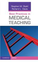 Best Practices in Medical Teaching