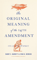 Original Meaning of the Fourteenth Amendment