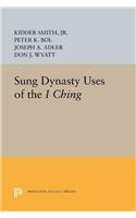 Sung Dynasty Uses of the I Ching