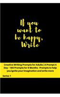 If you want to be happy, Write