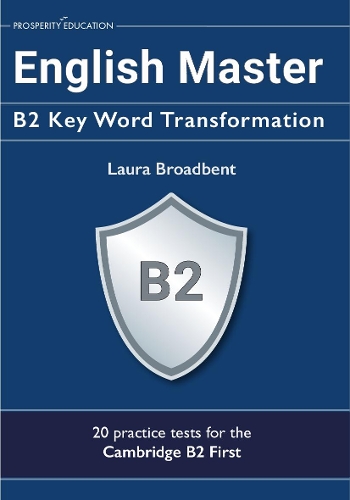 English Master B2 Key Word Transformation (20 practice tests for the Cambridge First)